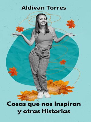 cover image of Cosas que nos Inspiran y otras Historias